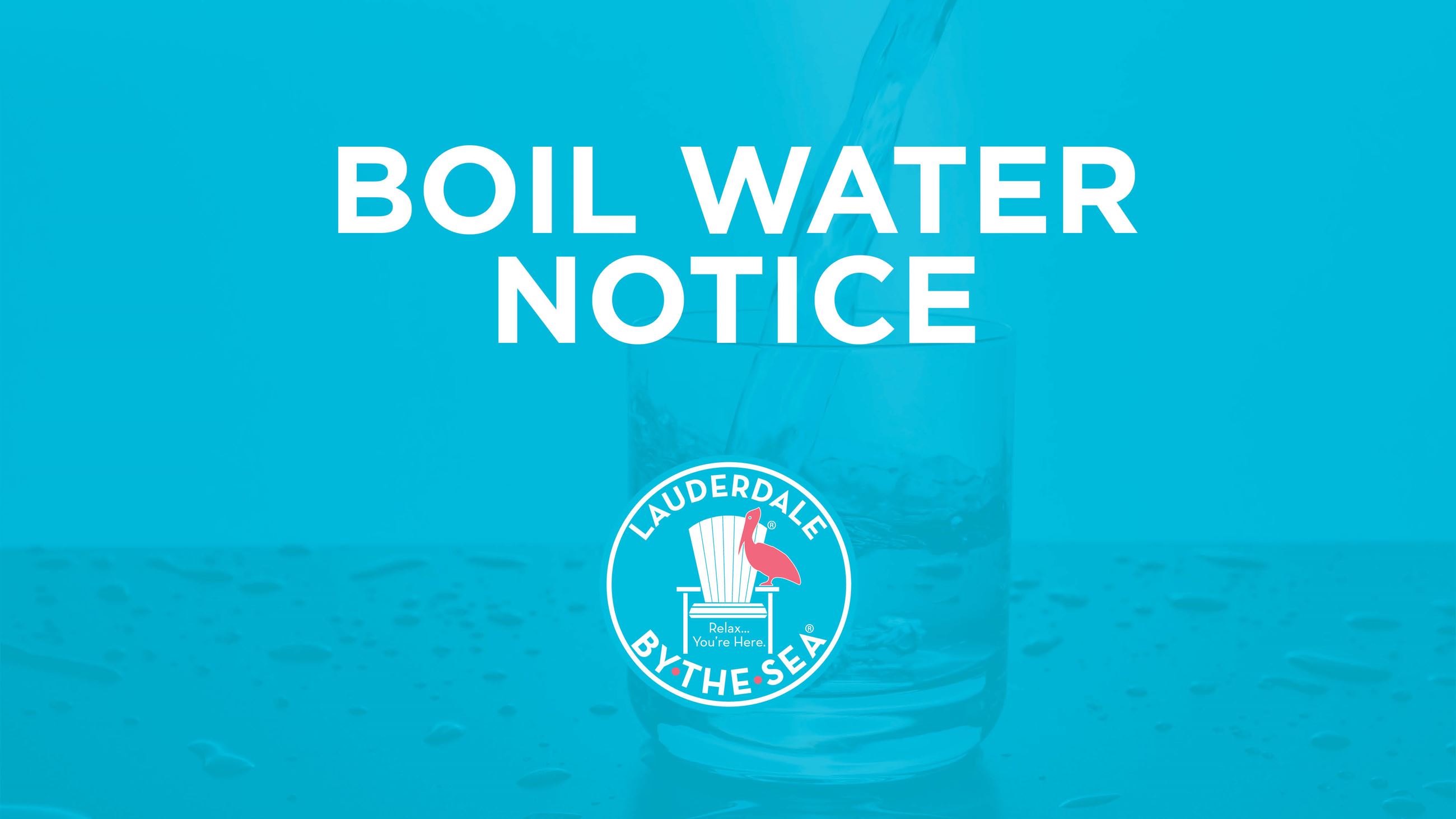LBTS Boil Water Notice (JULY 2022)